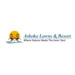 ASHOKA LAWNS AND RESORT